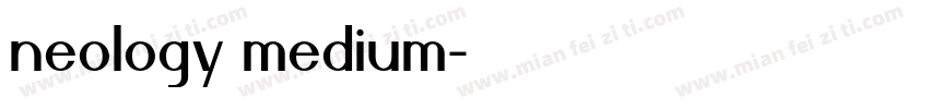 neology medium字体转换
